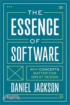 The Essence of Software: Why Concepts Matter for Great Design