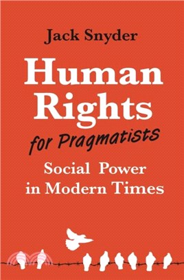 Human Rights for Pragmatists：Social Power in Modern Times