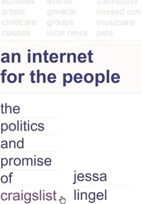 An Internet for the People: The Politics and Promise of Craigslist