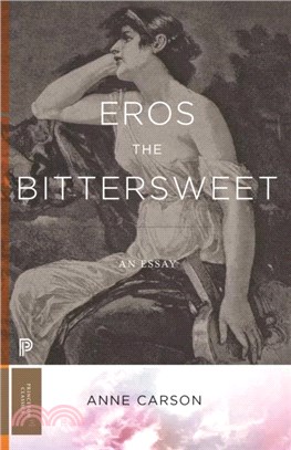 Eros the Bittersweet：An Essay