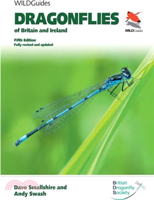Dragonflies of Britain and Ireland. Fifth Edition：Fully revised and updated