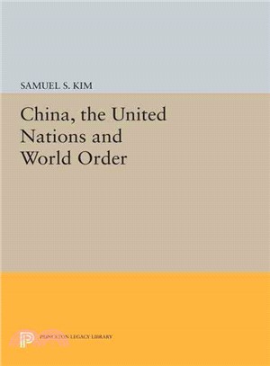 China, the United Nations and World Order