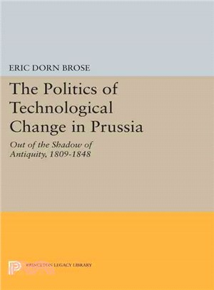 The Politics of Technological Change in Prussia