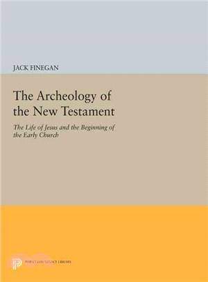 The Archeology of the New Testament