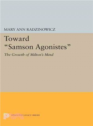 Toward <i>Samson Agonistes</i>