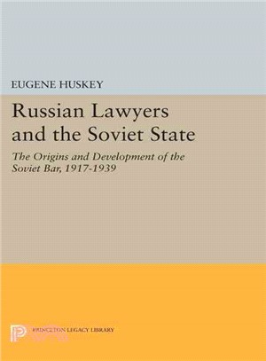 Russian Lawyers and the Soviet State