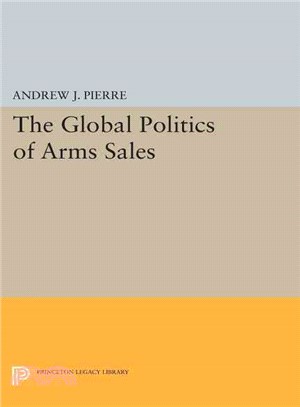 The Global Politics of Arms Sales