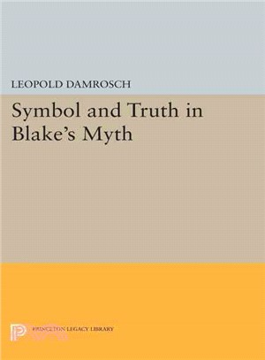 Symbol and Truth in Blake's Myth