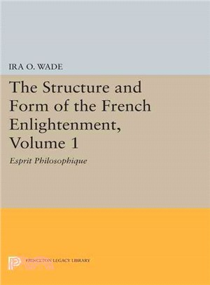 The Structure and Form of the French Enlightenment