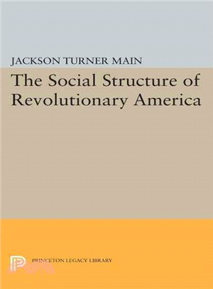 The Social Structure of Revolutionary America