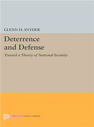 Deterrence and Defense ─ Toward a Theory of National Security