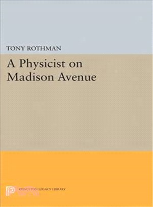 A Physicist on Madison Avenue