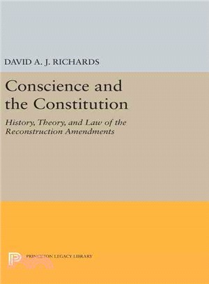 Conscience and the Constitution ─ History, Theory, and Law of the Reconstruction Amendments
