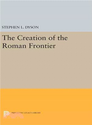 The Creation of the Roman Frontier