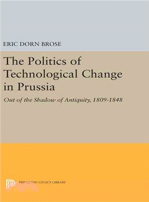 The Politics of Technological Change in Prussia