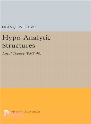 Hypo-Analytic Structures (PMS-40)