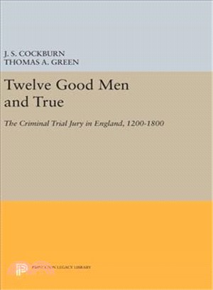 Twelve Good Men and True