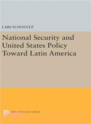 National Security and United States Policy toward Latin America