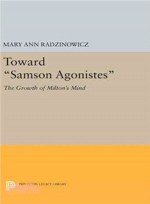 Toward <i>Samson Agonistes</i>