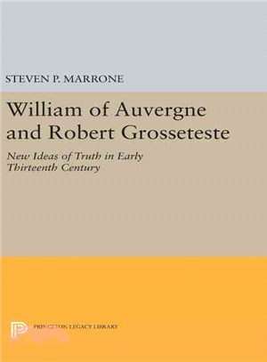 William of Auvergne and Robert Grosseteste