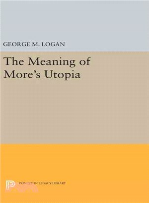 The Meaning of More's Utopia