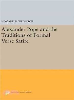 Alexander Pope and the Traditions of Formal Verse Satire