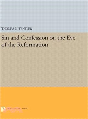 Sin and Confession on the Eve of the Reformation