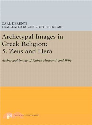 Zeus and Hera ─ Archetypal Image of Father, Husband, and Wife