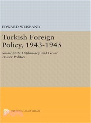 Turkish Foreign Policy, 1943-1945