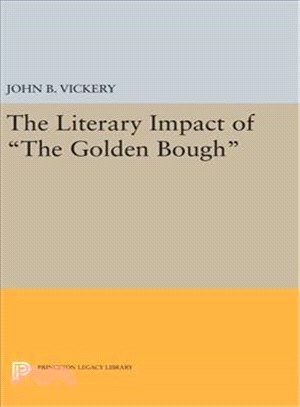 The Literary Impact of <i>The Golden Bough</i>