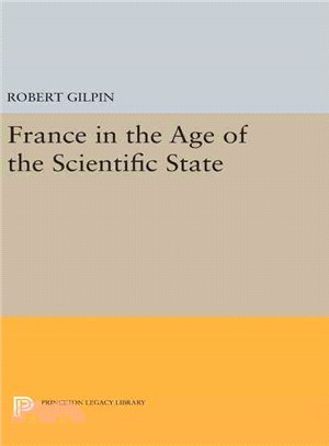 France in the Age of the Scientific State