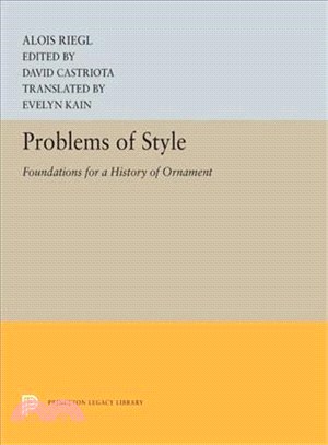 Problems of Style ― Foundations for a History of Ornament