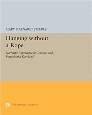 Hanging without a Rope：Narrative Experience in Colonial and Postcolonial Karoland