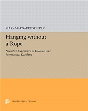 Hanging without a Rope：Narrative Experience in Colonial and Postcolonial Karoland