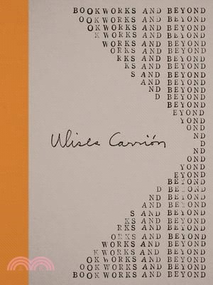 Ulises Carrión: Bookworks and Beyond