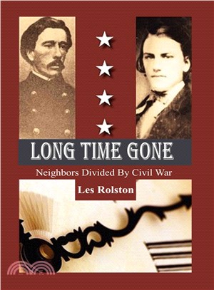 Long Time Gone ― Neighbors Divided by Civil War