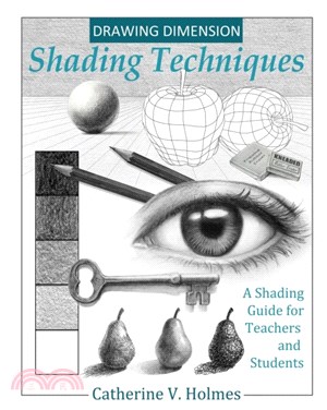 Drawing Dimensions：A Shading Guide for Teachers and Students