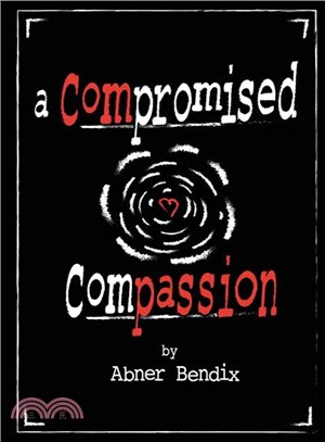 A Compromised Compassion