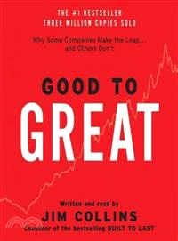 Good to Great ─ Why Some Companies Make the Leap...and Other's Don't