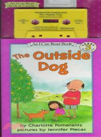 An I Can Read Book Level 3: Outside Dog (Book & Cassette)