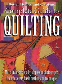 COMPLETE GUIDE TO QUILTING (BETTER HOMES AND GARDENS)