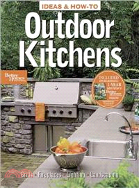 IDEAS & HOW-TO: OUTDOOR KITCHENS (BETTER HOMES AND GARDENS)