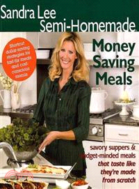 SEMI-HOMEMADE MONEY SAVING MEALS