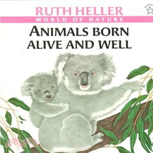 Animals Born Alive And Well :and Book About Adjectives /