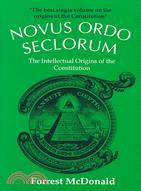 Novus Ordo Seclorum ─ The Intellectual Origins of the Constitution