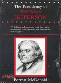 The Presidency of Thomas Jefferson