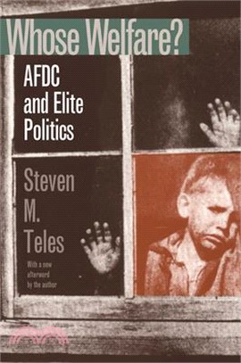 Whose Welfare ― Afdc and Elite Politics