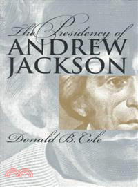 The Presidency of Andrew Jackson