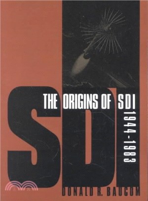 The Origins of Sdi, 1944-1983