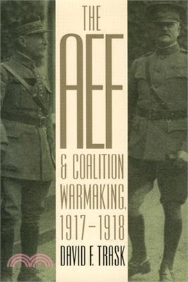 The Aef and Coalition Warmaking, 1917-1918